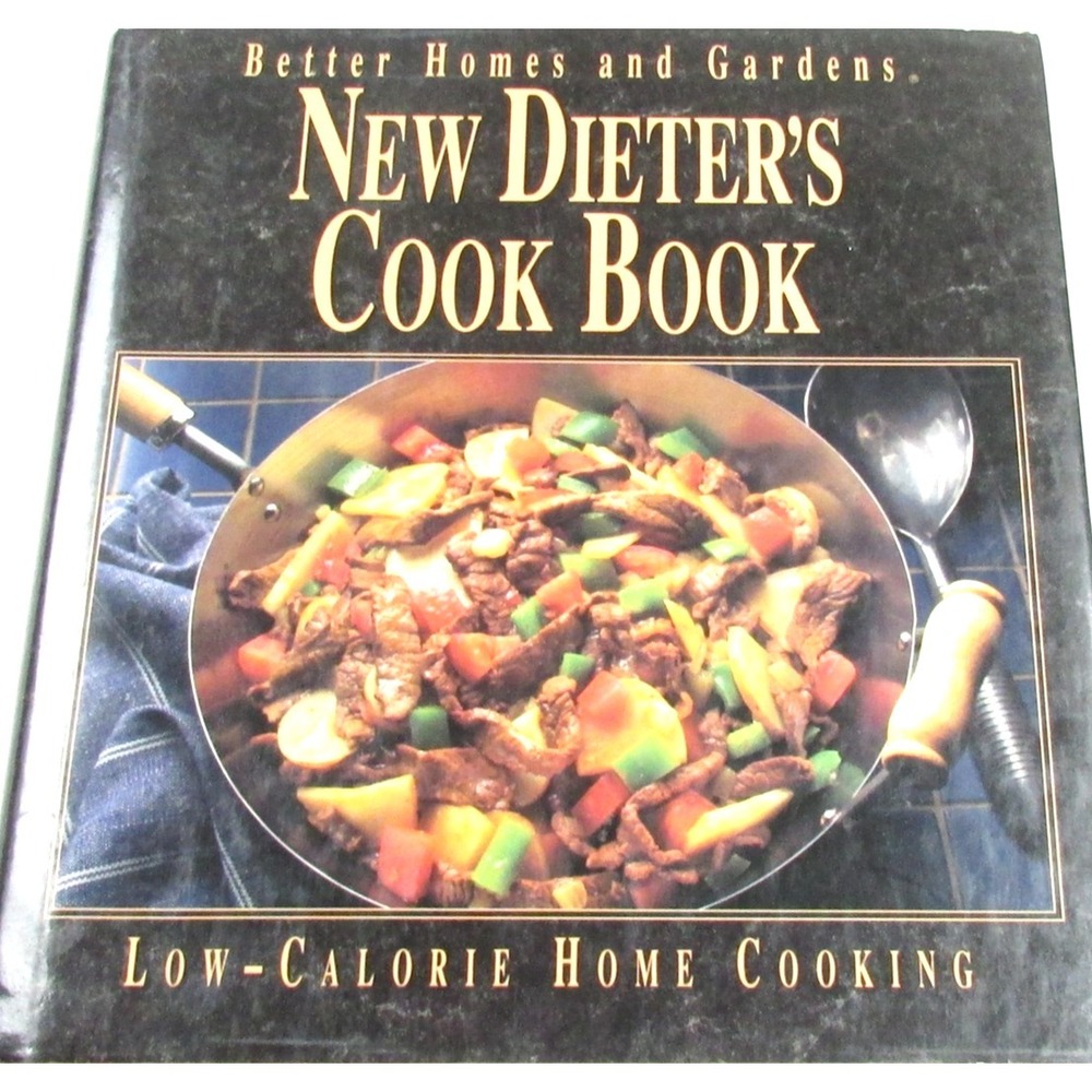 New Dieter's Cook Book Better Homes Gardens Low Calorie Recipes Hardcover Diet B